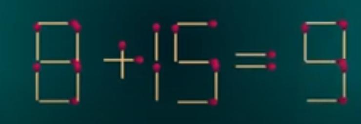 分秒必争的 56 秒倒计时已启动！眼前由火柴棒摆成的等式 “8 + 15 = 9