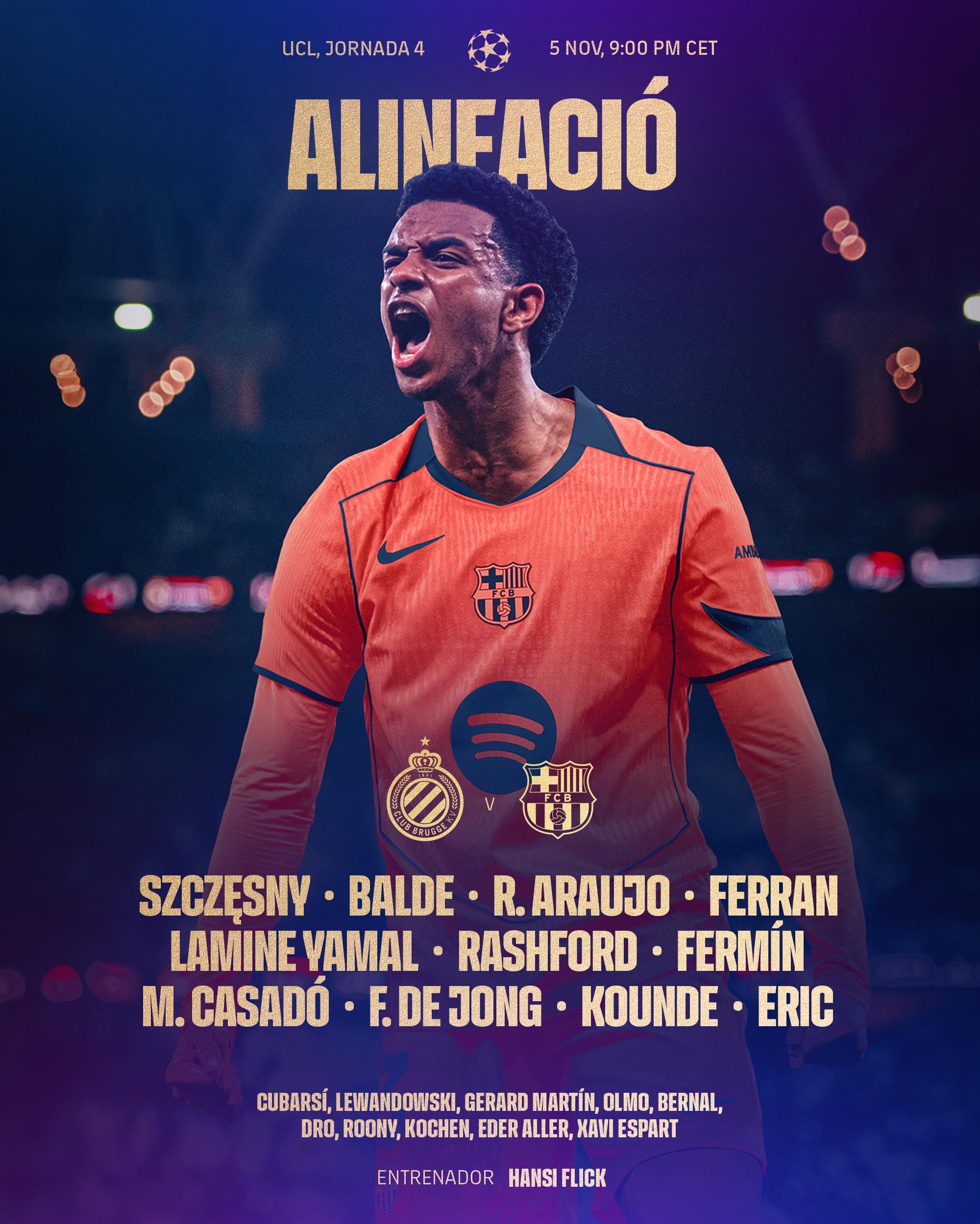 布鲁日vs巴萨 首发十一人25. 什琴斯尼 3. 巴尔德 4.阿劳霍7. 费兰 