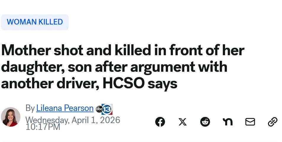 美国一起路怒症事件导致女子当着孩子的面被枪杀
当地时间周三，美国德克萨斯州哈里斯