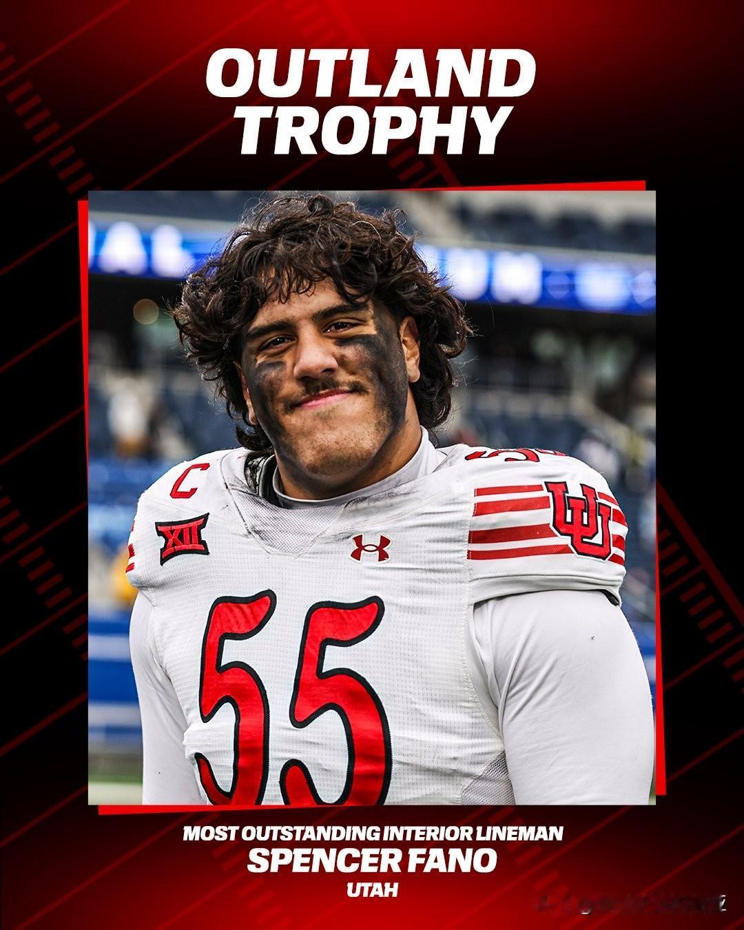 犹他大学Spencer Fano荣获Outland Trophy最佳内侧锋线，俄