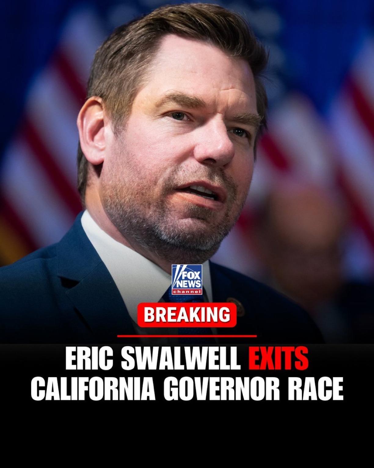 迫于压力，美国加州州长民主党热门人选埃里克·斯沃尔韦尔议员表示，他将退出竞选加州