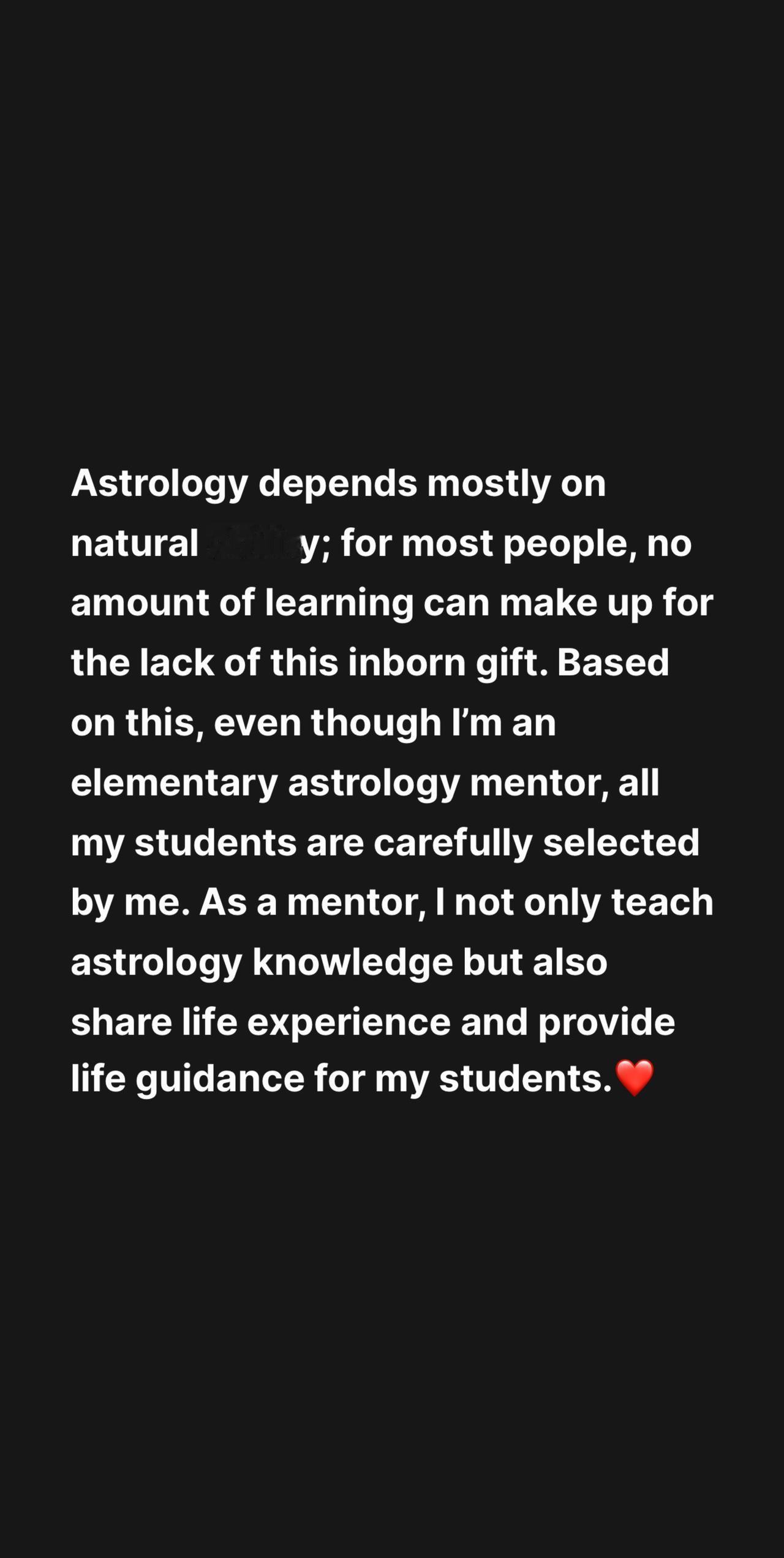 Astrology depends mostly on natural abil