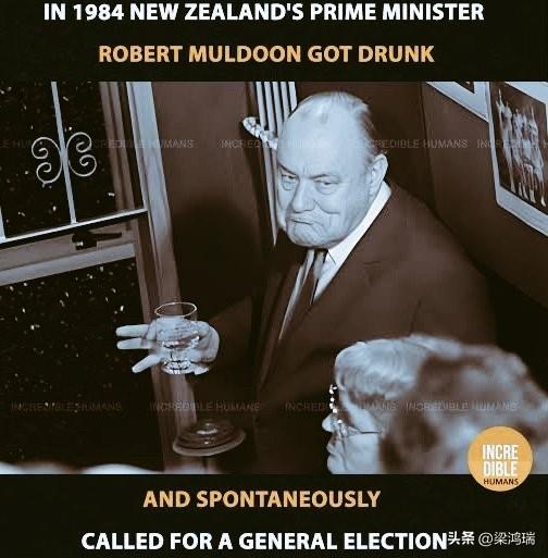 趣闻轶事：新西兰总理酒后宣布提前大选，结果自己输了

1984 年 6 月 14