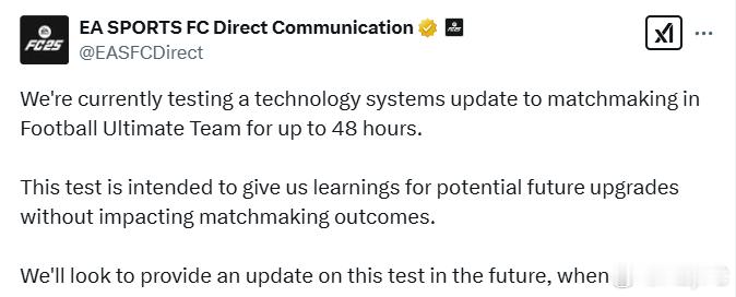 EA SPORTS发布公告：当前正在对FUT的匹配系统进行一项技术性更新测试，预