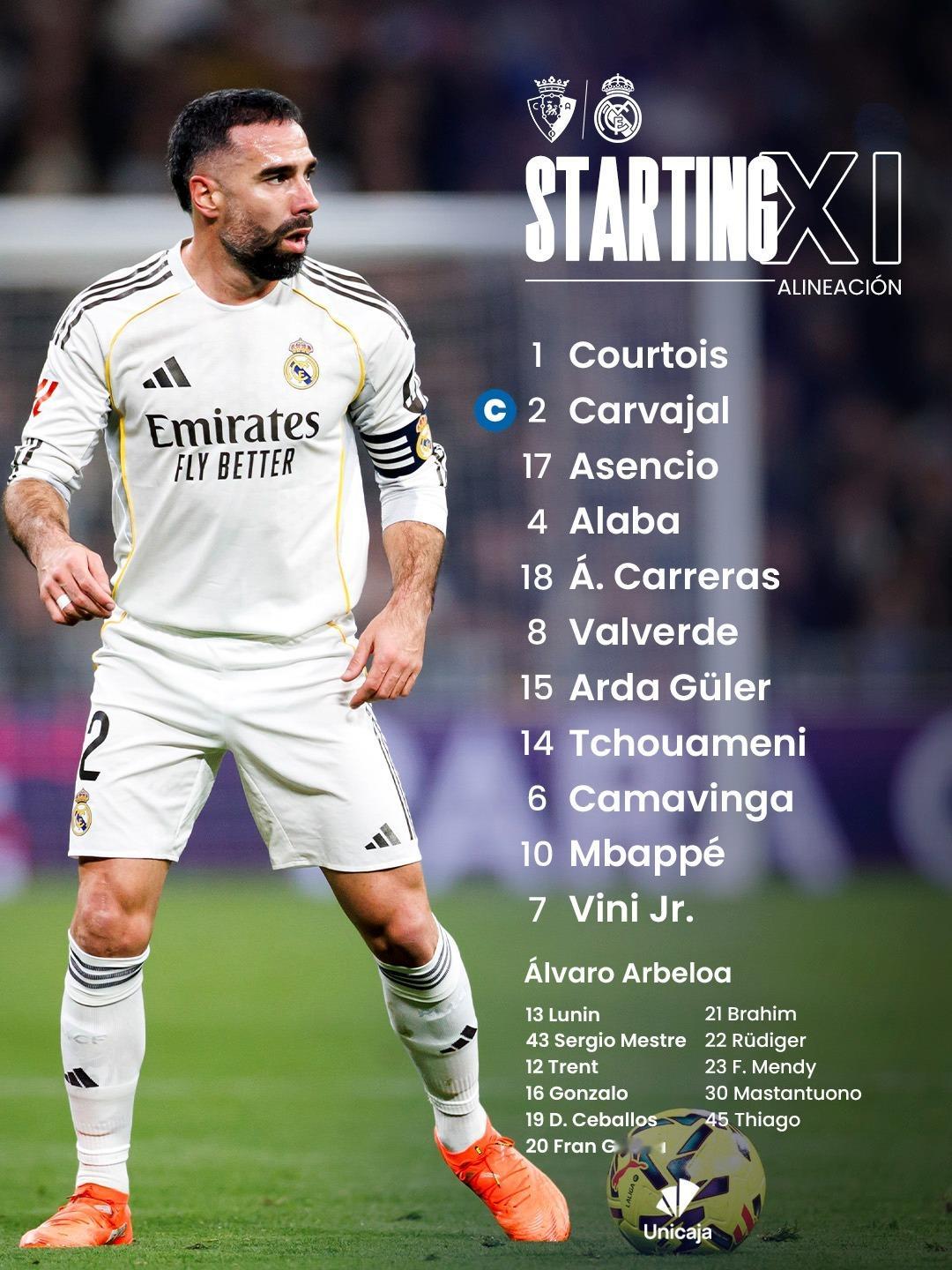 【首发十一人】卡瓦哈尔回归！【前锋】威尼修斯、姆巴佩【中场】卡马文加、楚阿梅尼、