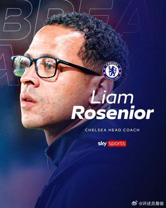 #詹俊谈罗塞尼尔执教切尔西# 今日切尔西官宣罗塞尼尔出任球队主帅，接替马雷斯卡，