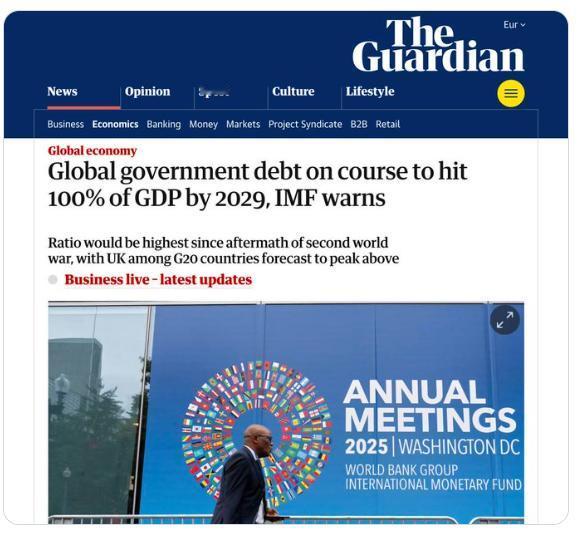 【⚠️ 警报！全球公共债务五年内将突破二战后最高纪录】《卫报》援引国际货币基金组