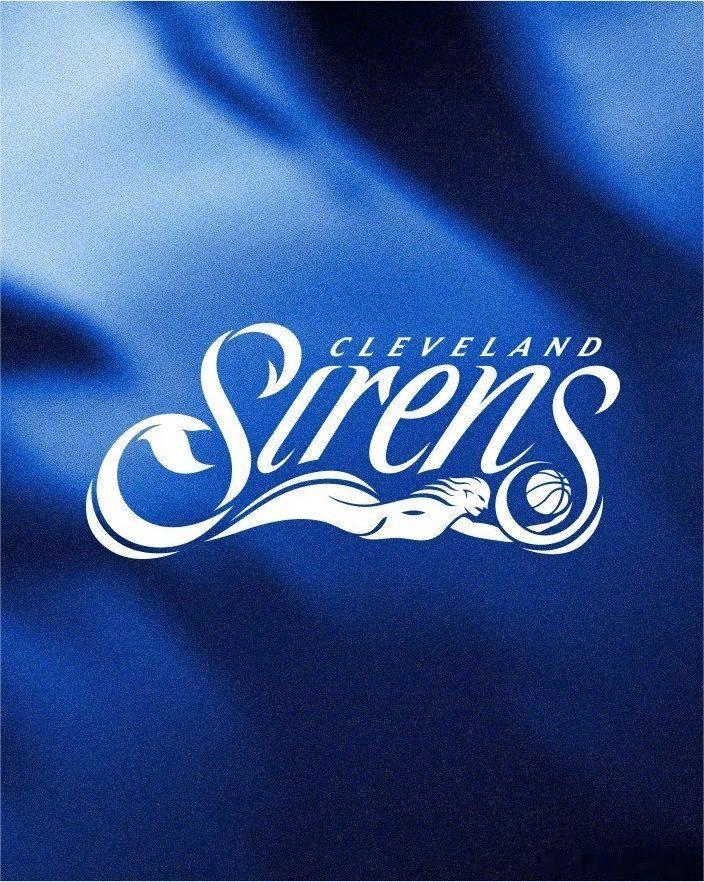 克利夫兰新建WNBA球队正式公布名称Sirens（海妖），代表的是希腊神话中用美