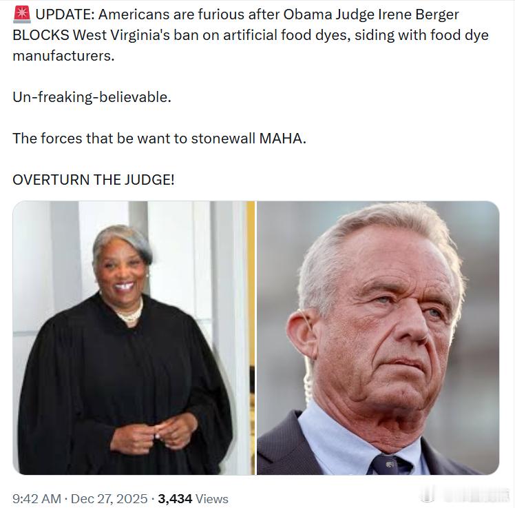 奥巴马任命的法官艾琳·伯杰下令阻止西弗吉尼亚州禁止人工食品色素。既得利溢集团正在