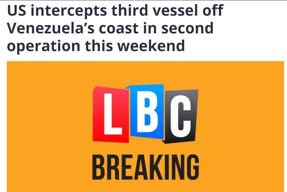 初步消息显示，美军在委内瑞拉附近海域扣押了第三艘油轮。 ​​​