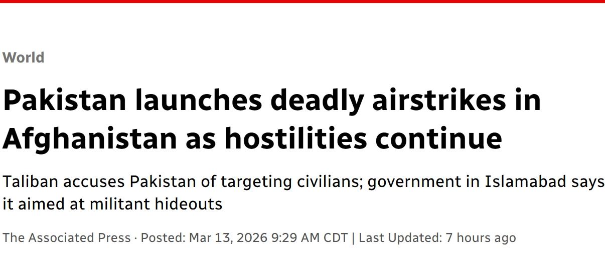 巴基斯塔对阿富汗进行空袭，两国军事冲突已进入第三周
当地时间周五，阿富汗塔利班政