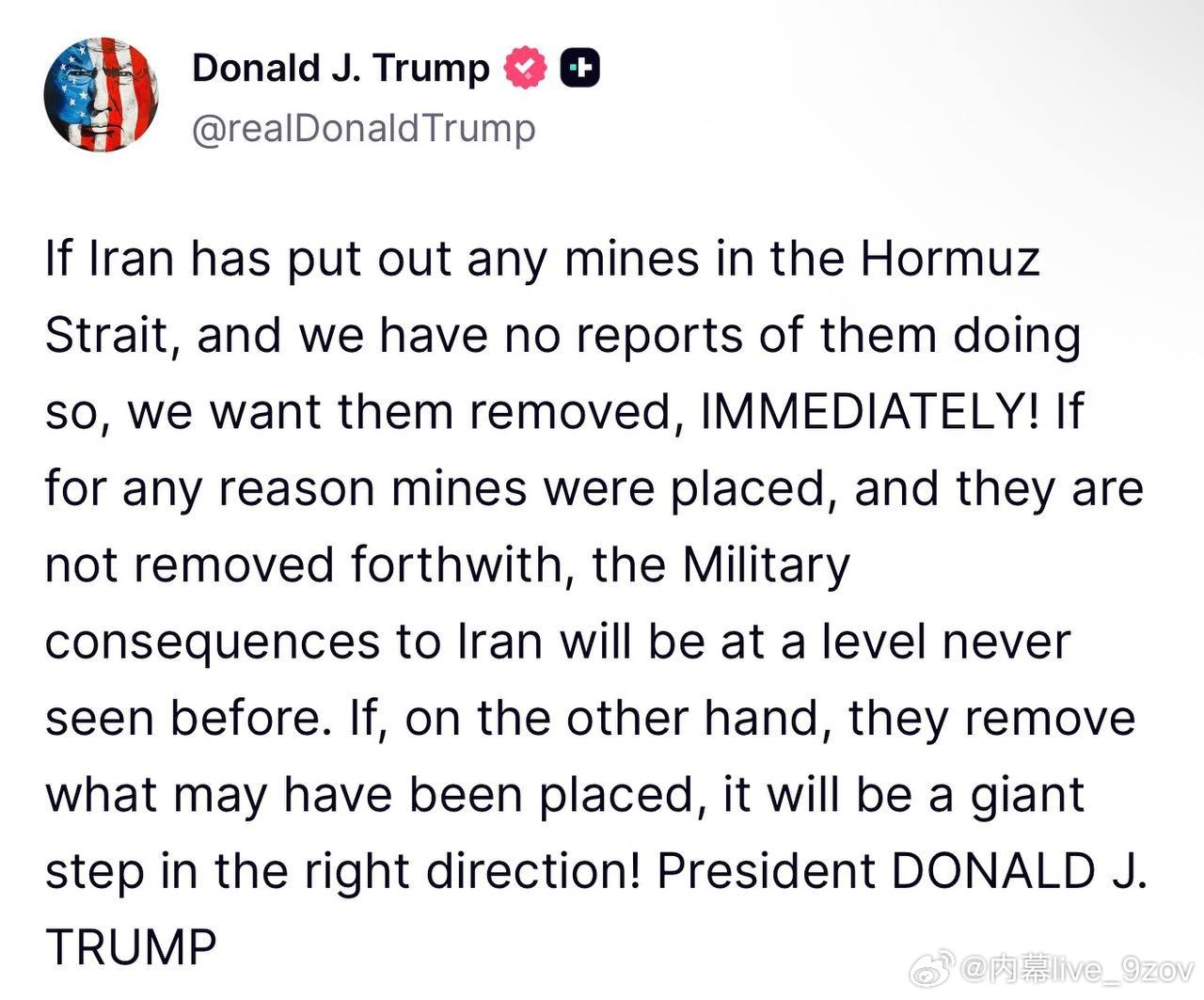 特朗普：如果伊朗在霍尔木兹海峡布设了水雷（我们目前没有收到相关报告），我们要求立