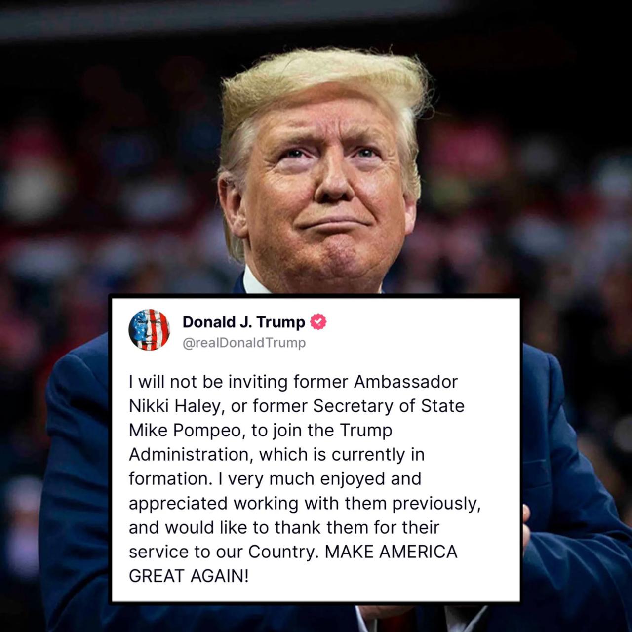 突发消息：美国当选总统特朗普表示，他不会邀请美国前驻联合国大使妮基·黑利和前国务