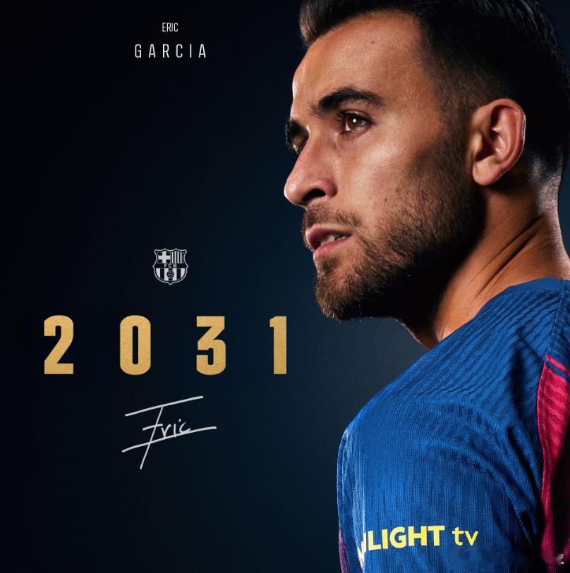巴萨与埃里克·加西亚就续约五个赛季达成一致，新合同将持续至2031年6月30日。