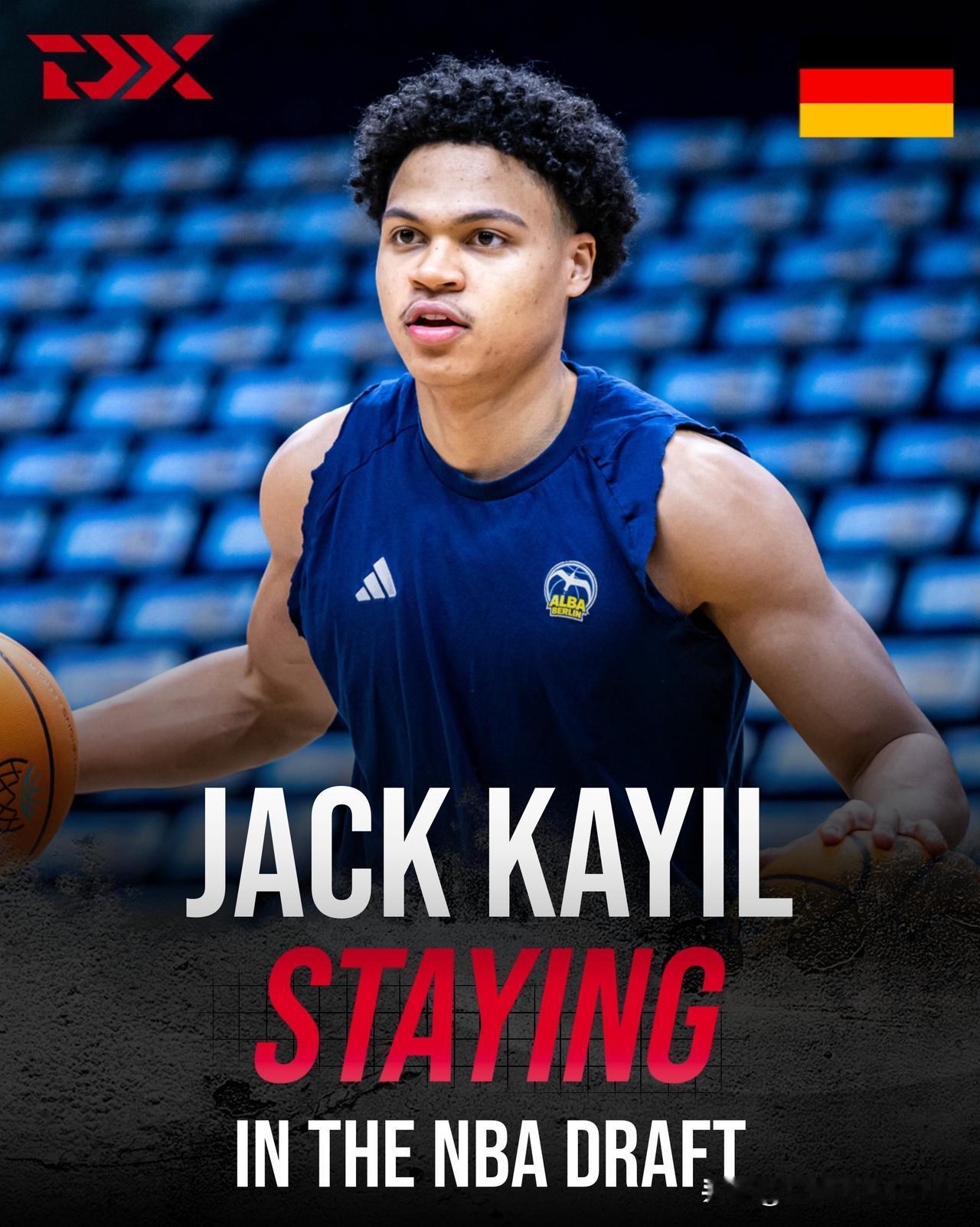 冈萨加大学德国控卫Jack Kayil决定留在2026年nba选秀 不再加盟斗牛