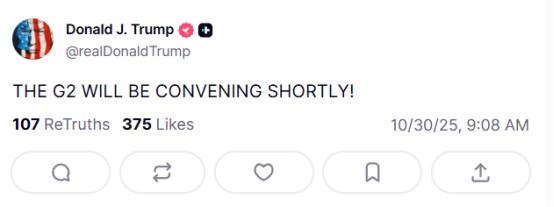 10月30日一大早，特朗普发文：“G2即将召开”（THE G2 WILL BE 
