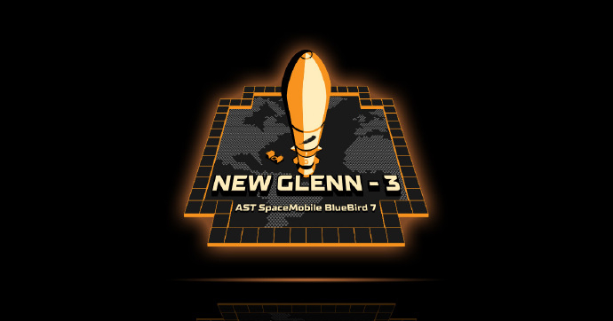 预告！【航天 蓝色起源新格伦运载火箭NG-3飞行任务官宣发射窗口在北京时间4月1