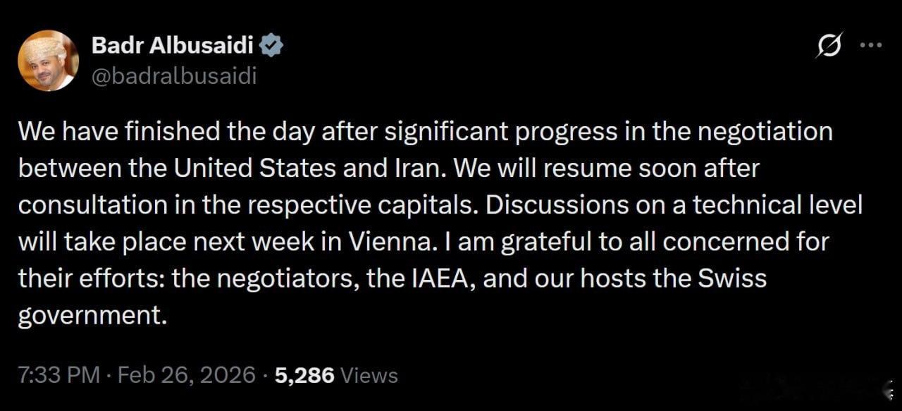 阿曼外长布赛迪宣布，美伊下周一在维也纳继续谈判。来源：badralbusaidi