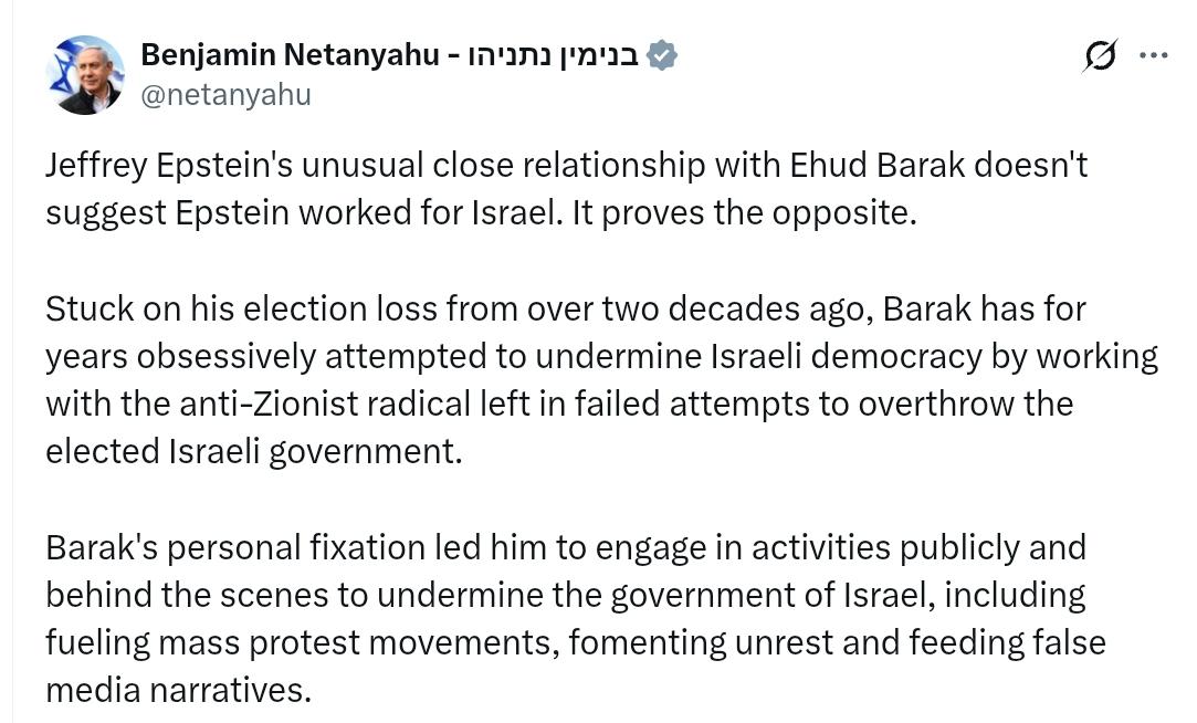 以色列总理内塔尼亚胡：
杰弗里·爱泼斯坦与埃胡德·巴拉克之间这种非同寻常的亲密关