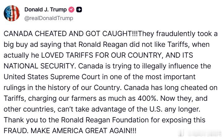 ‼️特朗普勃然大怒，发文：“加拿大做坏事被抓了！！！他们欺诈性地投放了一则大额广