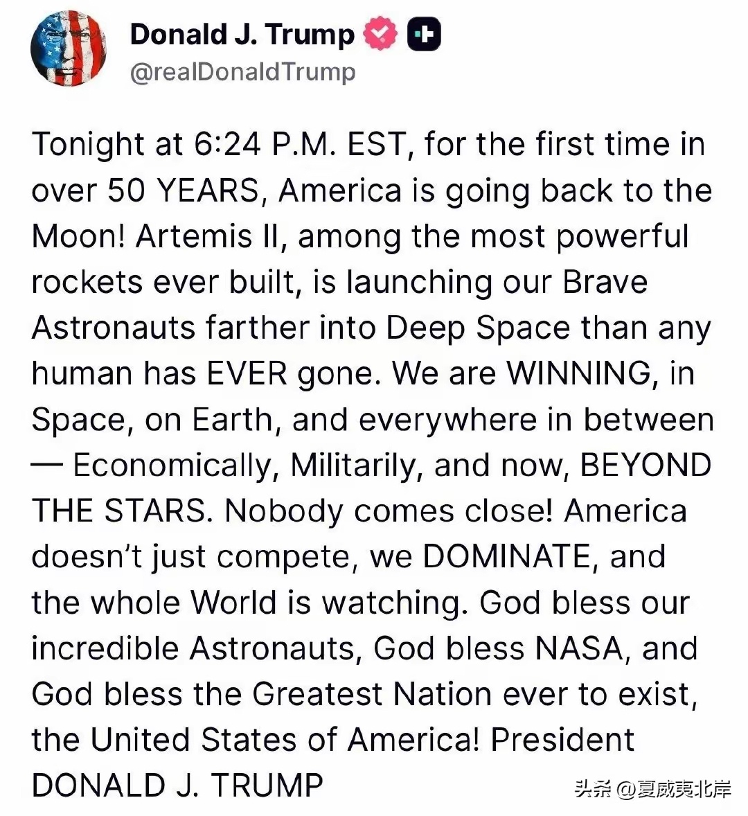 美国50多年来首次载人飞向月球特朗普发文：今晚美国东部时间下午6点24分，50多