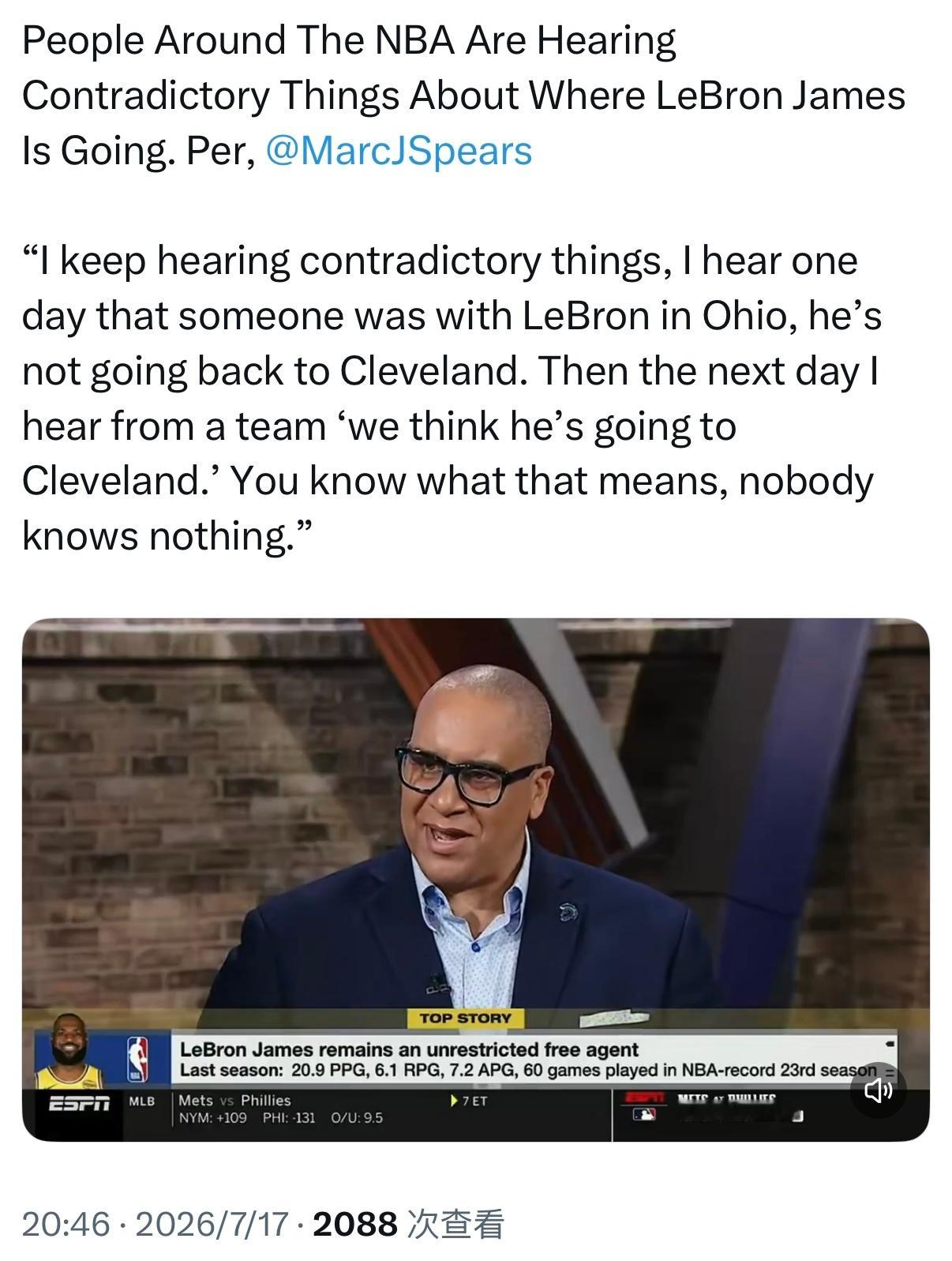 名记Marc Spears：“我不断听到各种前后矛盾的消息。昨天有人说，和勒布朗