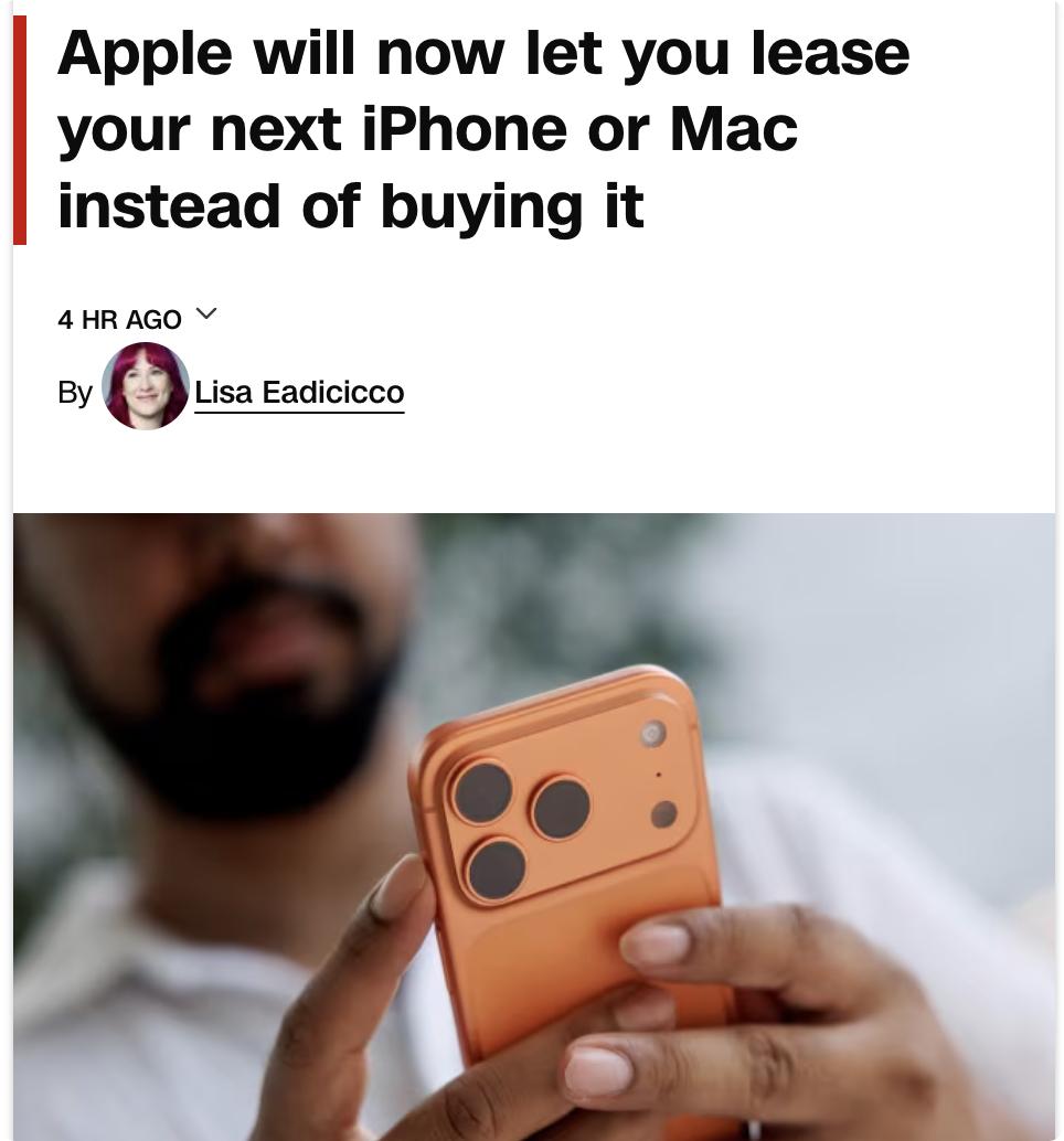 美媒：买不如租？苹果推出iPhone、Mac租赁新方案，月费最低不到18美元。