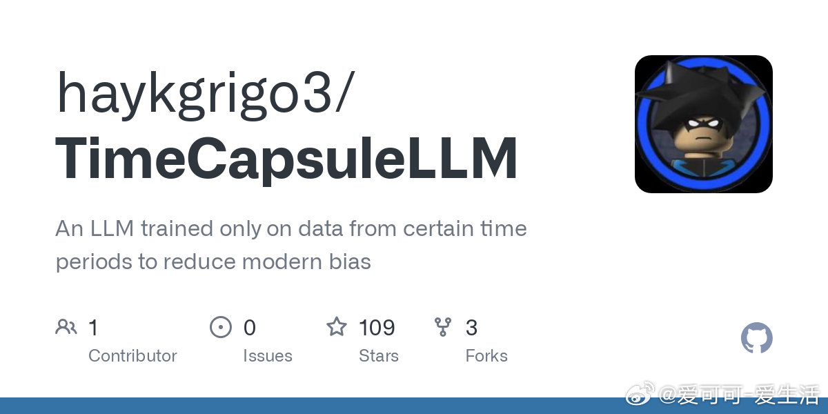 【[108星]TimeCapsuleLLM：一个专注于特定历史时期的LLM项目，