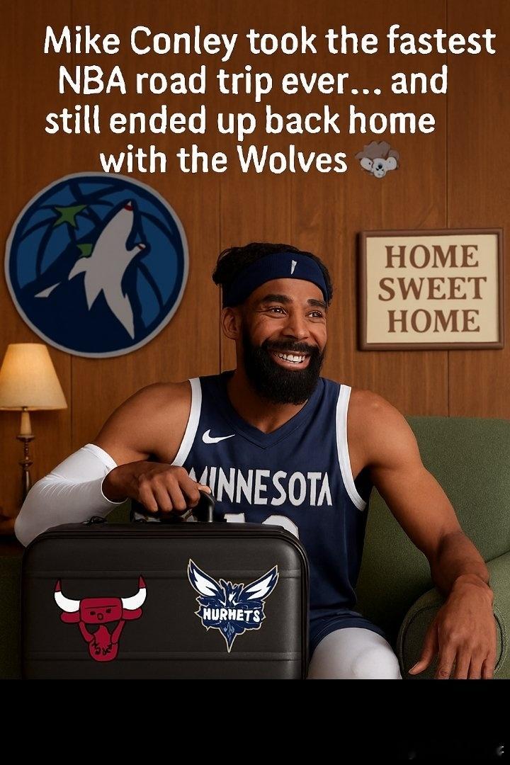 NBA 迈克·康利经历了NBA历史上最快的客场之旅……最终还是回到了森林狼队！原