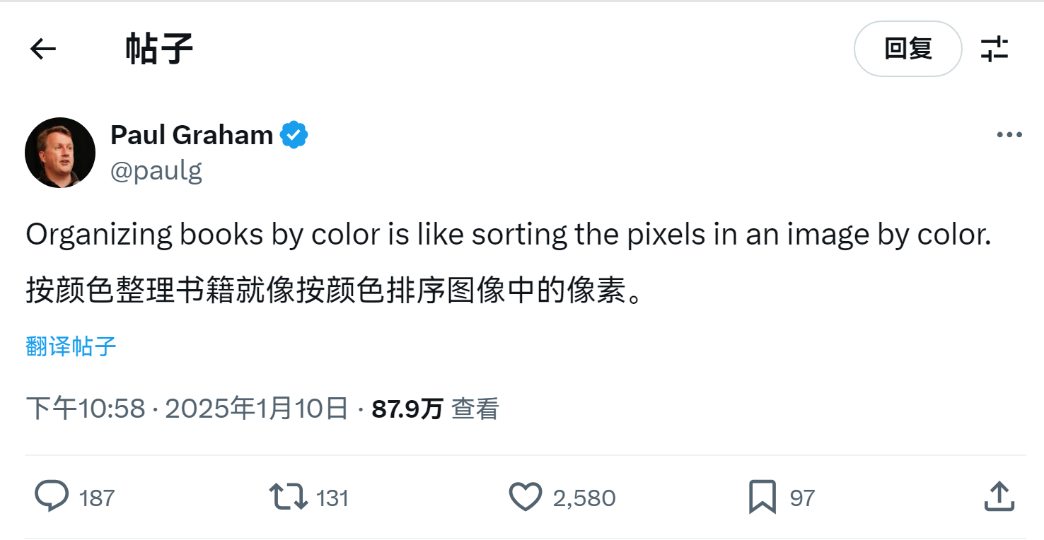 笑死。YC创始人Paul Graham发了个贴说按颜色整理书籍（图2）就像按颜色