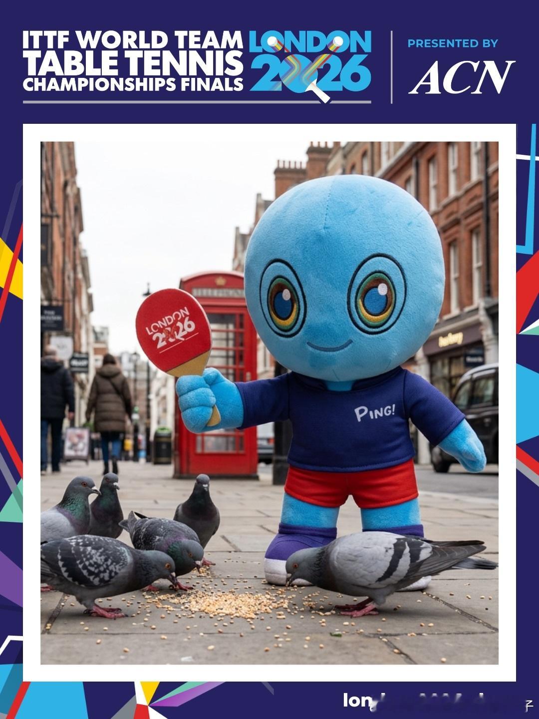 英格兰乒协：来认识一下 Ping！🏓由 ACN 呈现的伦敦团体世乒赛迎来了他们