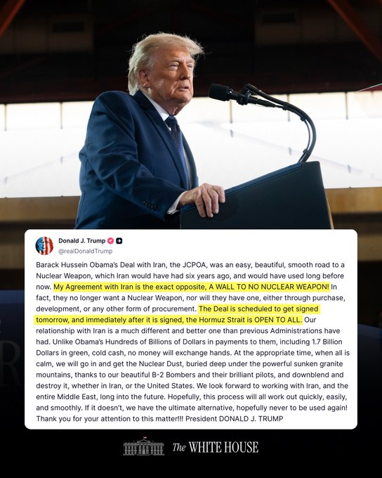 “该协议定于明天签署，并在签署后立即，霍尔木兹海峡对所有人开放。” - 唐纳德·