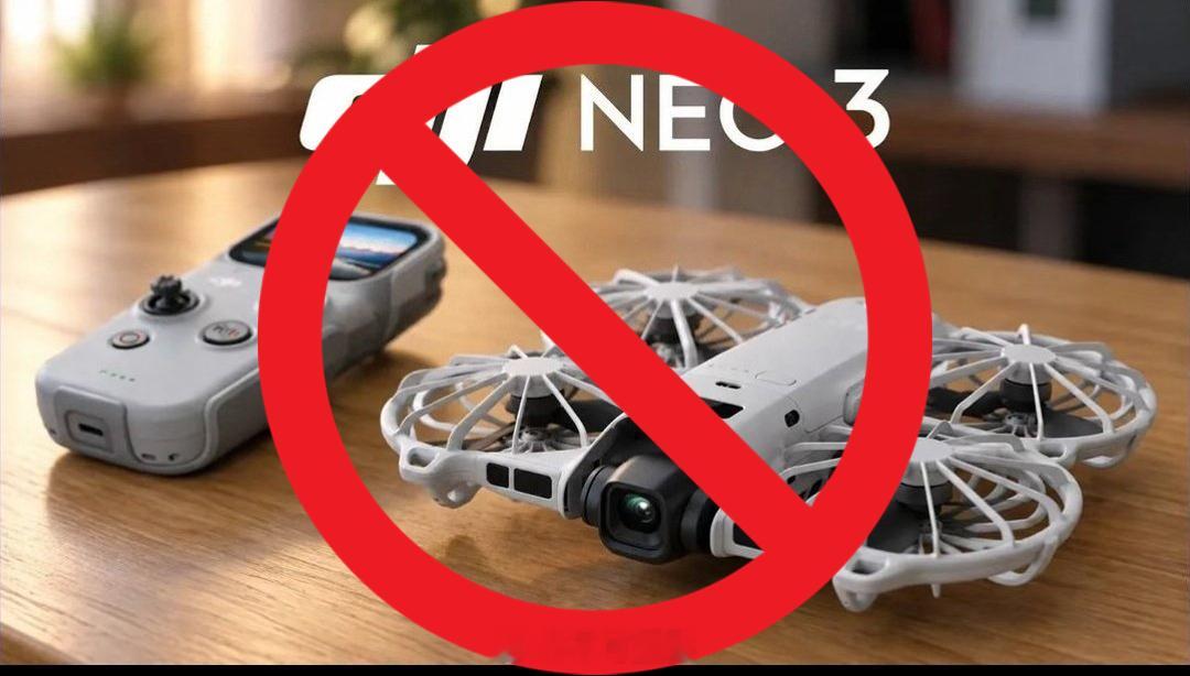 大疆无人机新品上市全面取消！因特殊原因？neo3大疆无人机 图片据大疆内部人士透