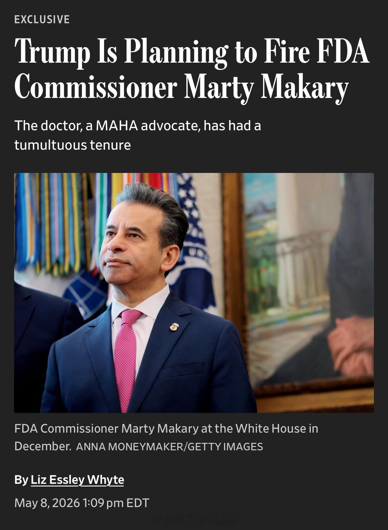 WSJ：川普准备解雇美国食品药品监督管理局（FDA）局长Marty Makary