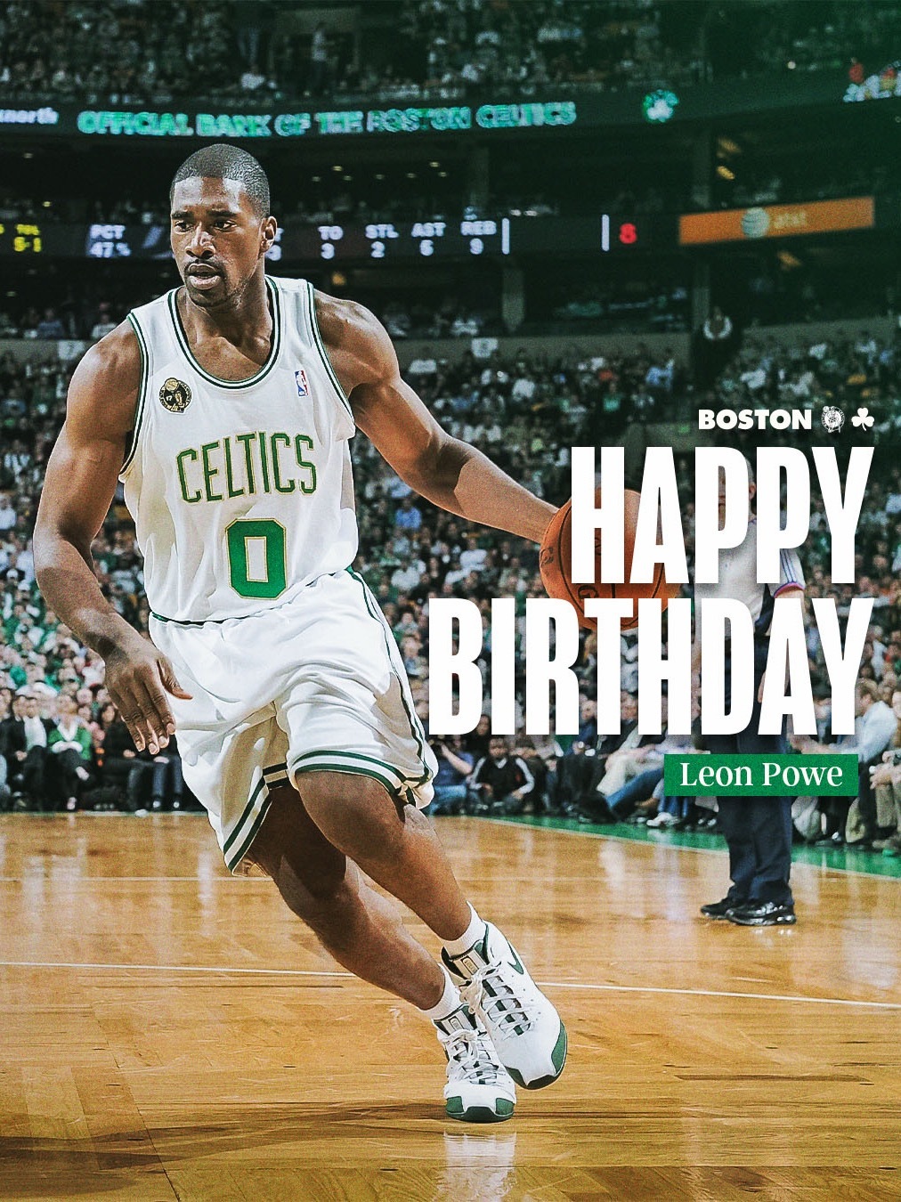 凯尔特人国度 Happy Birthday To Leon Powe 🎉 ☘️