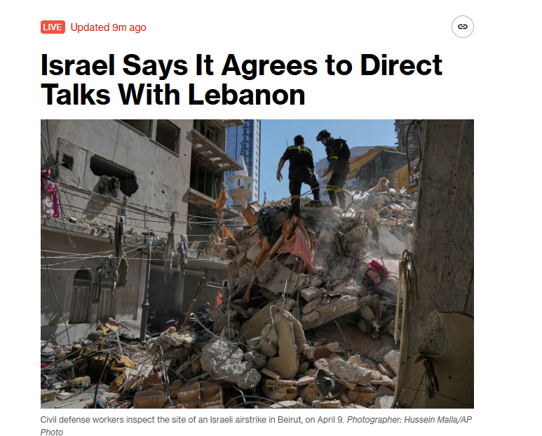 以色列:同意与黎巴嫩进行直接对话🔹内塔尼亚胡今天（4月9日）指示内阁“尽快”启