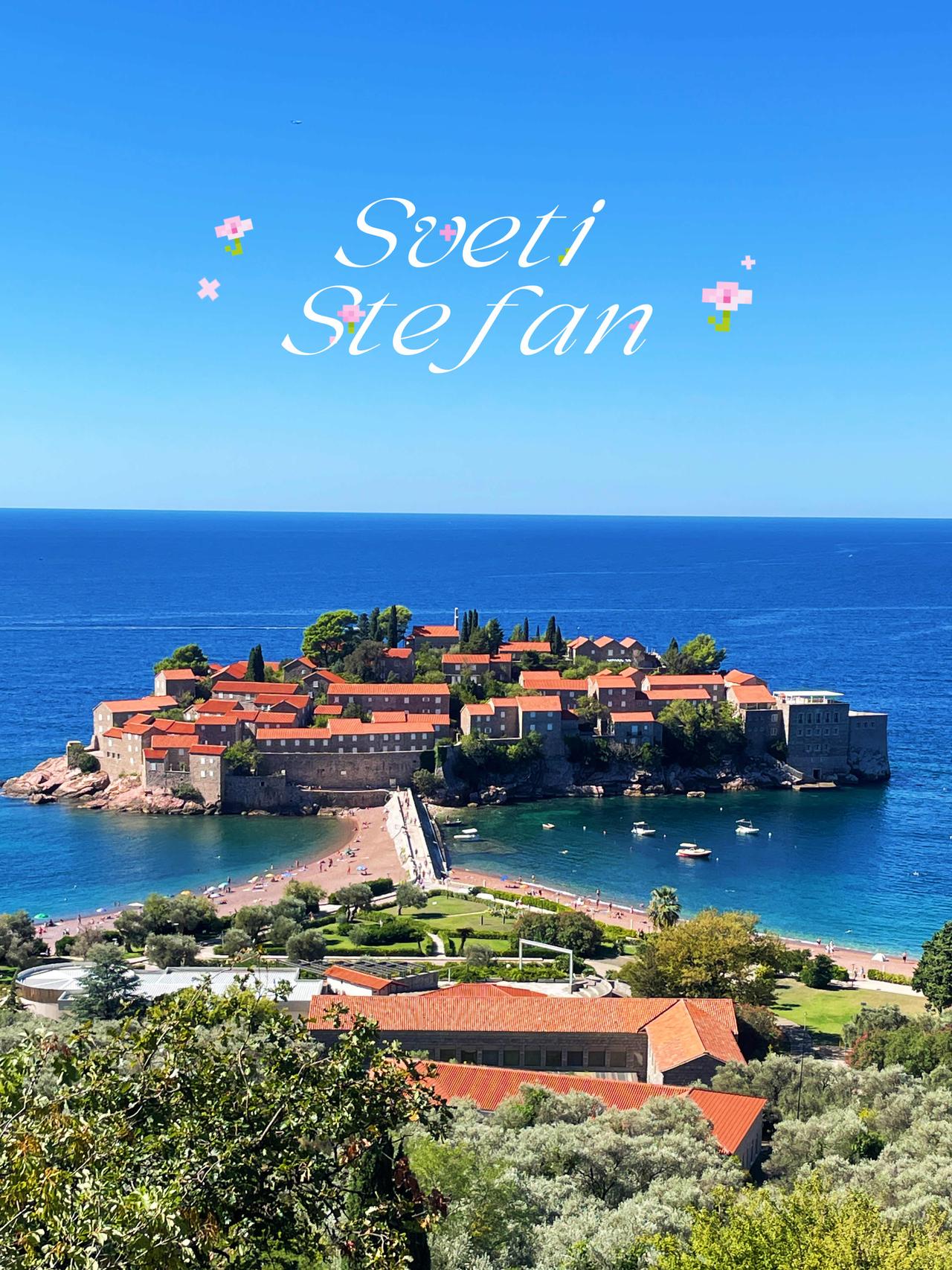 圣斯特凡岛🏖️
亚得里亚海最迷人的地标之一
由小渔村改建的度假岛
曾是前南斯拉