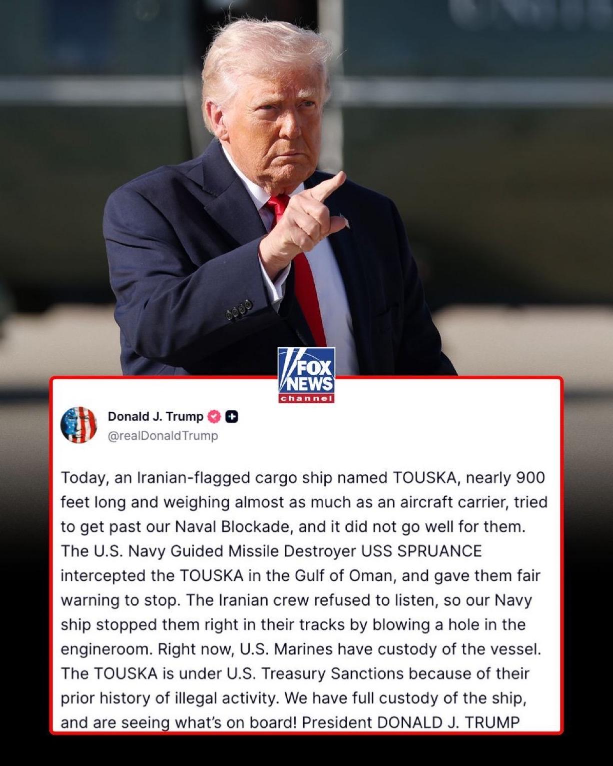 特朗普宣布，美国海军拦截并扣押了一艘悬挂伊朗旗帜的货船，该船试图绕过美国在该地区