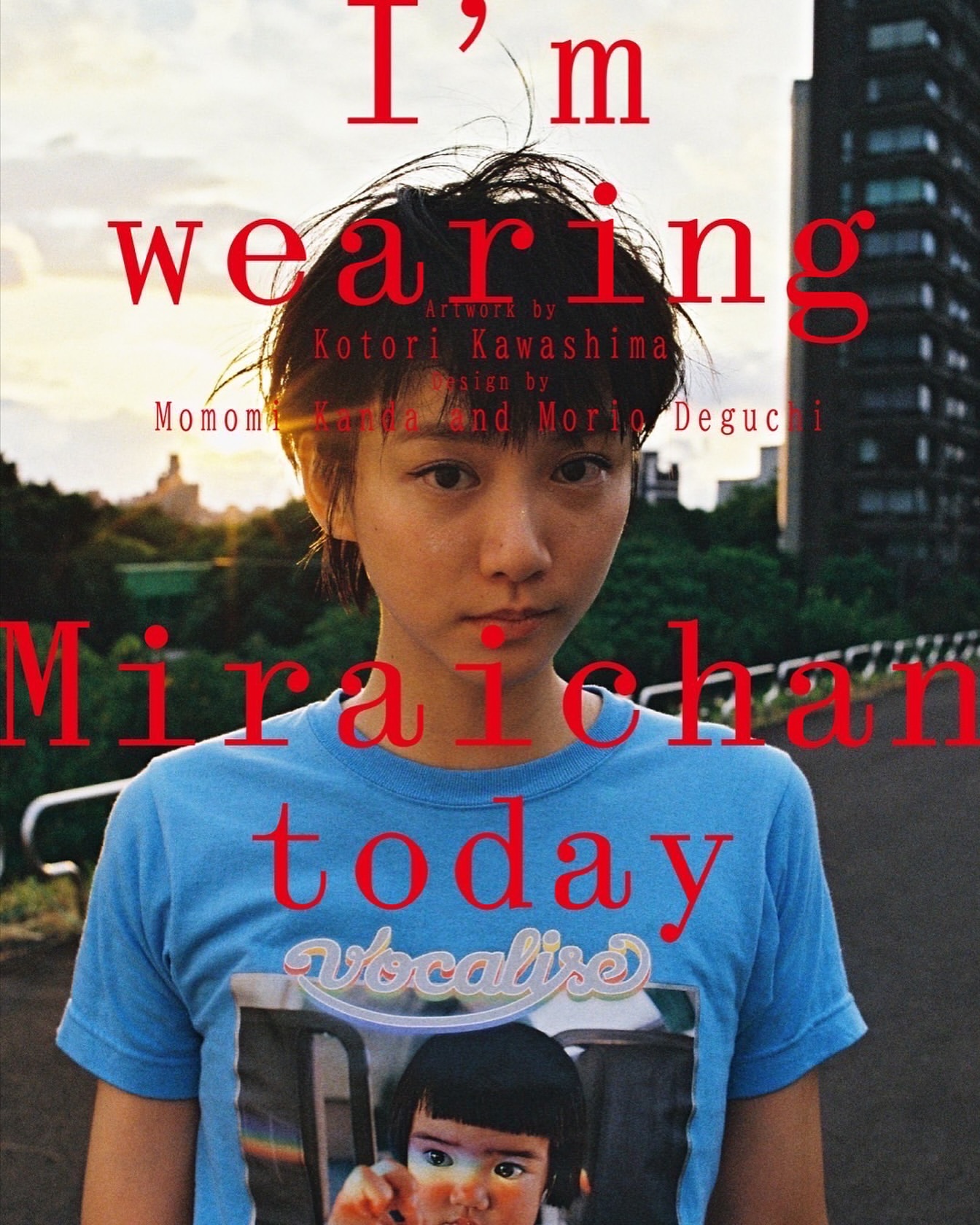 I’m wearing Miraichan today 🧒🏻袁澧林 × 川岛