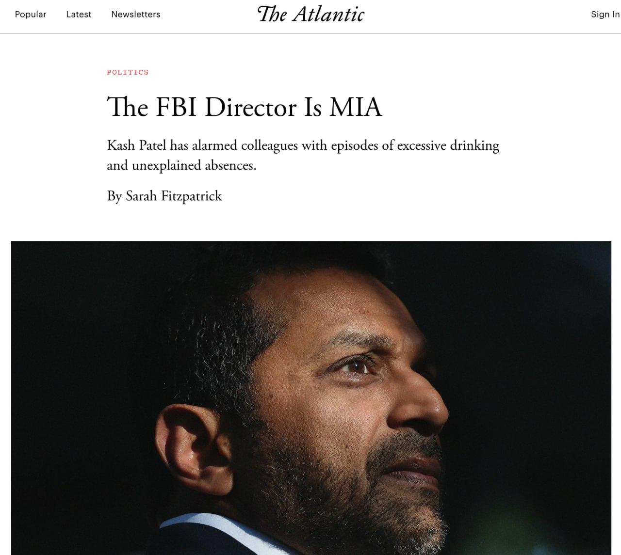 据《大西洋月刊》爆料，FBI局长卡什·帕特尔被20多名现任及前任官员指控长期行为