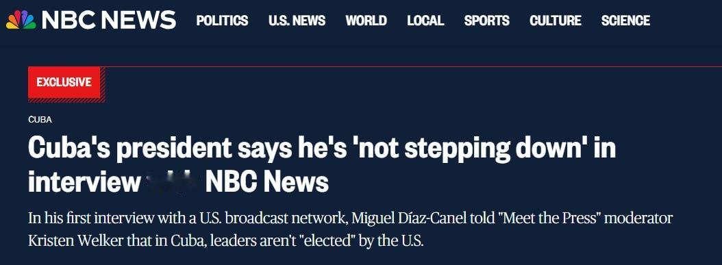 古巴总统迪亚斯-卡内尔接受NBC采访时强硬回击美国施压，明确表示美国无权干涉古巴