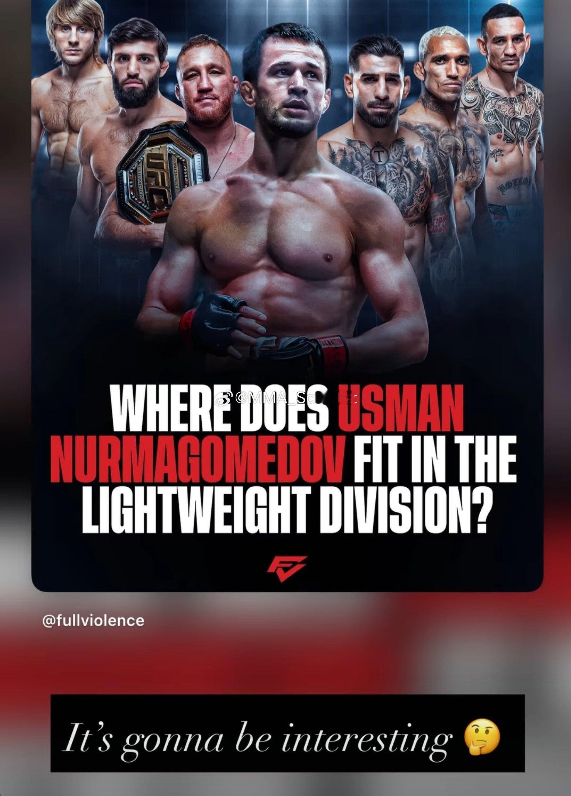 “龟鹰”乌斯曼·努曼格莫多夫(Usman Nurmagomedov)：“这会很有
