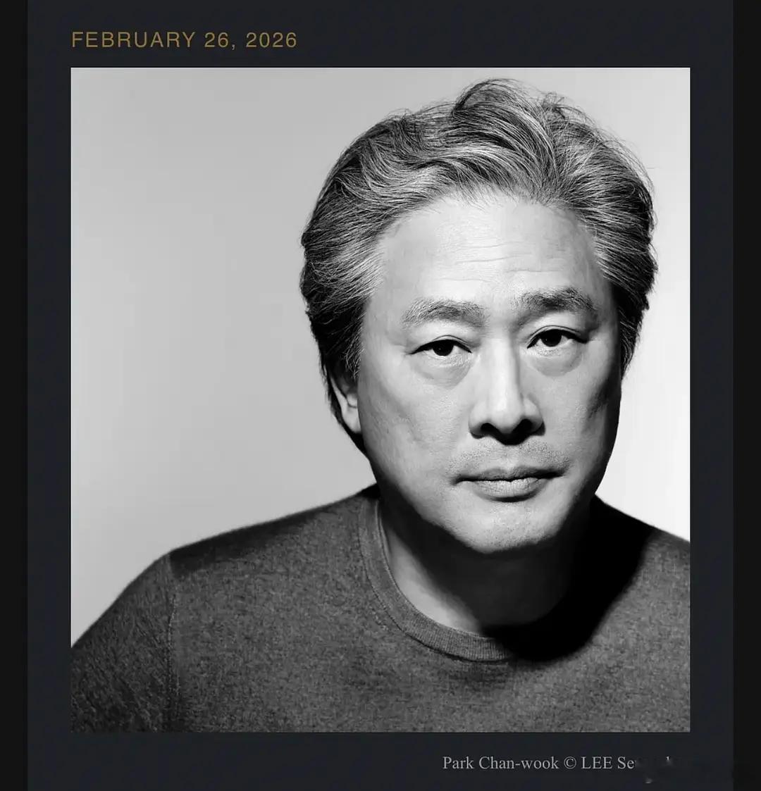 韩国导演朴赞郁2026戛纳主竞赛单元主席 