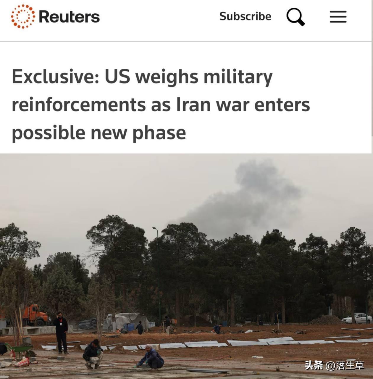 据路透社报道，“随着与伊朗的战争可能进入新阶段，美国正在考虑增派军事力量”：特朗