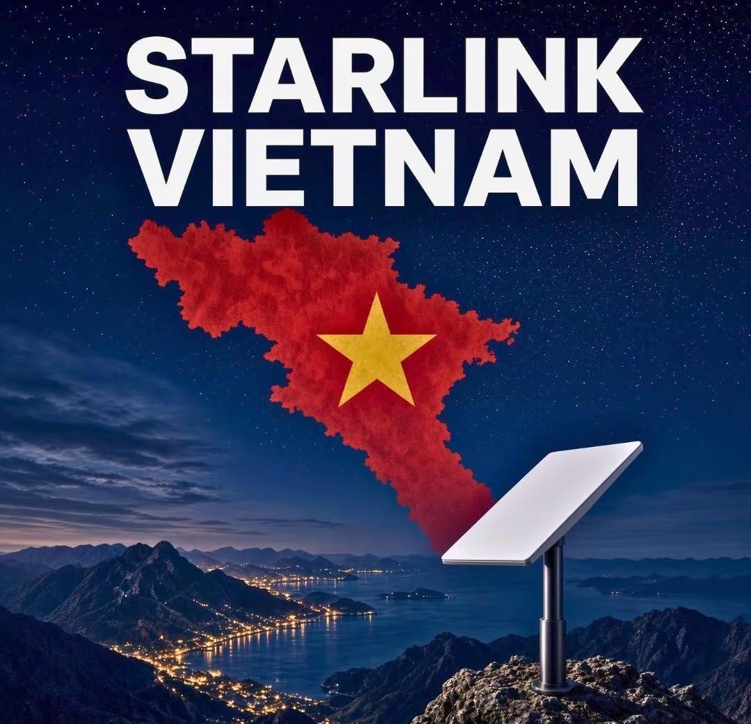 新闻：Starlink 现已在越南可用。Starlink 的高速、低延迟互联网现