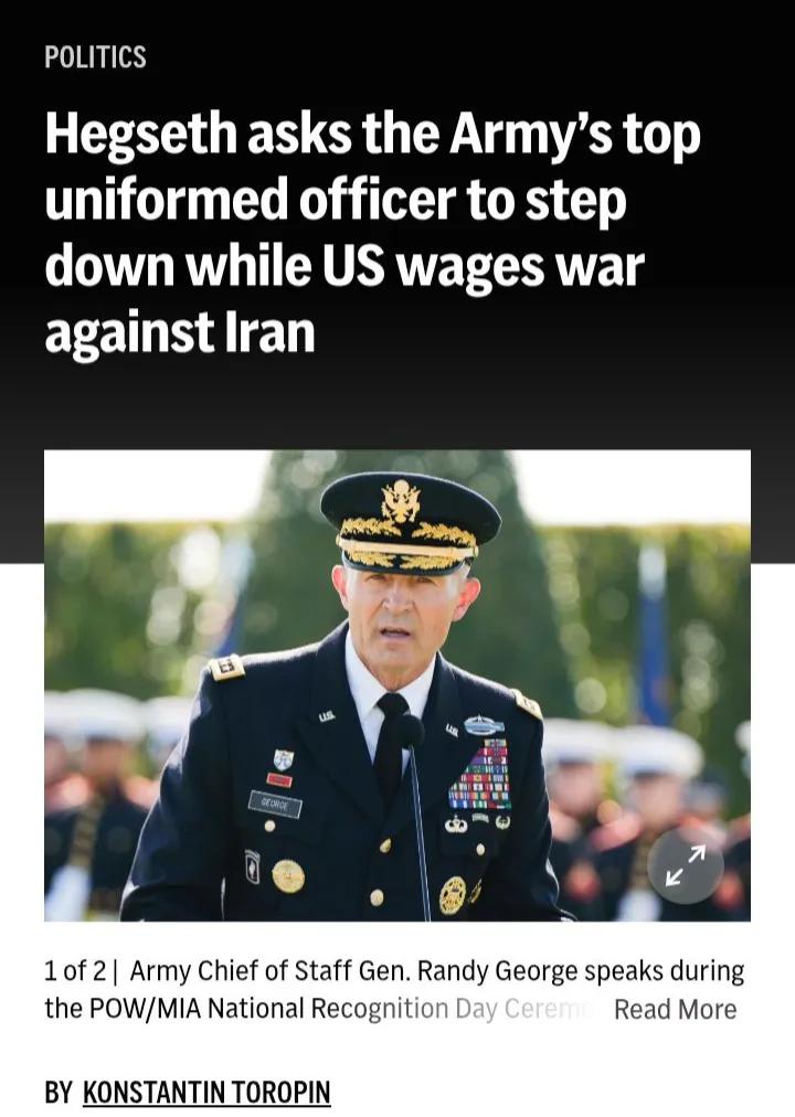 据美媒报道称，五角大楼周四表示，国防部长皮特·赫格塞斯已要求陆军最高军官兰迪·乔