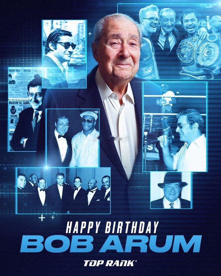 拳坛速递 鲍勃·阿鲁姆Bob Arum 今天94岁 生日快乐。煮酒今日拳击