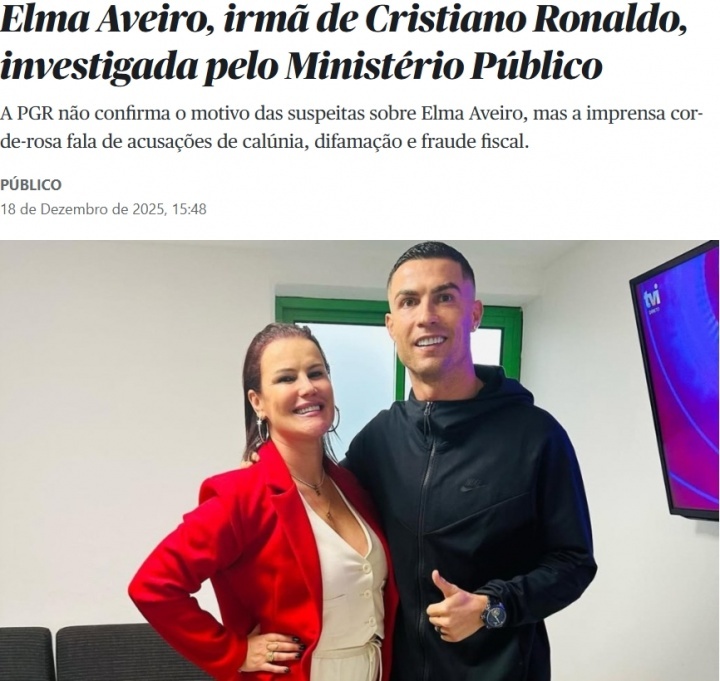 多家葡媒：C罗大姐埃尔玛被举报卖假C罗签名球衣，遭税务欺诈调查