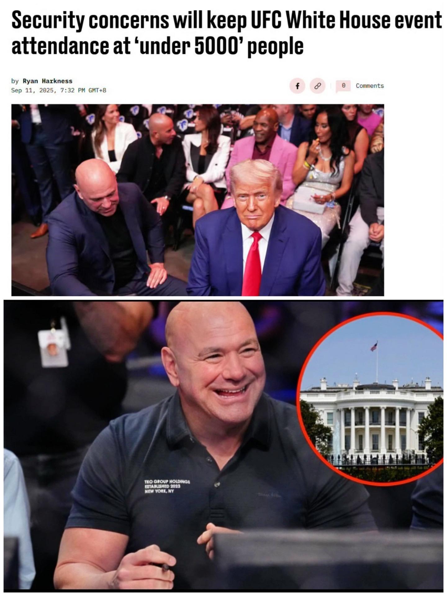 “UFC总裁”表示：出于安全考虑，出席UFC白宫站人数不会超过5000人！