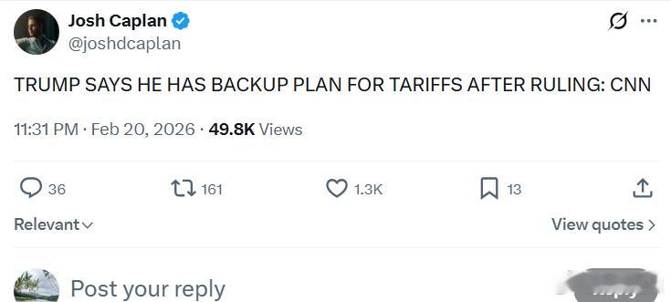 CNN：特朗普表示，在裁决之后他已为关税准备了备用方案。 